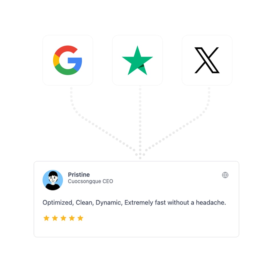 Collect testimonials from Google, Trustpilot, X, and more