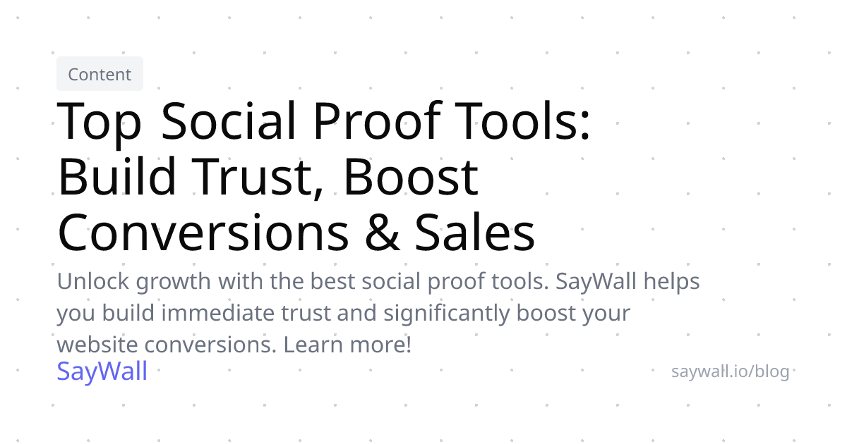 Top Social Proof Tools: Build Trust, Boost Conversions & Sales ...